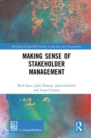 Making Sense of Stakeholder Management de Brad Sayer