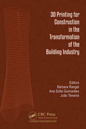 3D Printing for Construction in the Transformation of the Building Industry de Bárbara Rangel