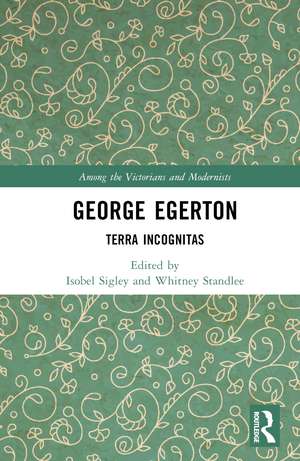 George Egerton: Terra Incognitas de Isobel Sigley