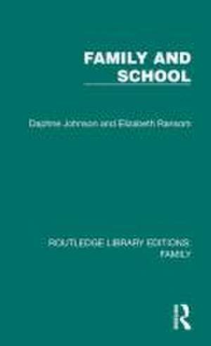 Family and School de Daphne Johnson