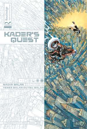 Kader's Quest de Nadir Balan