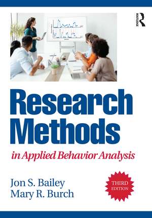 Research Methods in Applied Behavior Analysis de Jon S. Bailey