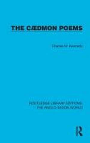 The Cædmon Poems de Charles W. Kennedy