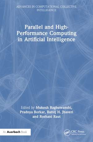 Parallel and High-Performance Computing in Artificial Intelligence de Mukesh Raghuwanshi