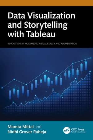 Data Visualization and Storytelling with Tableau de Mamta Mittal