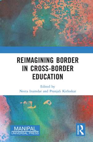 Reimagining Border in Cross-border Education de Neeta Inamdar