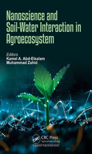 Nanoscience and Soil-Water Interaction in Agroecosystem de Kamel A. Abd-Elsalam