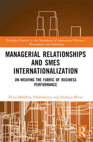 Managerial Relationships and SMEs Internationalization de V&