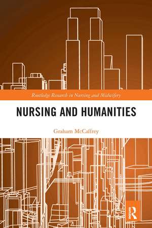 Nursing and Humanities de Graham McCaffrey