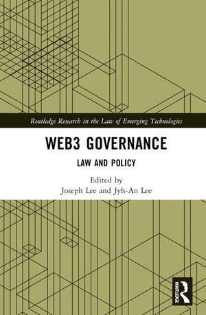 Web3 Governance: Law and Policy de Joseph Lee