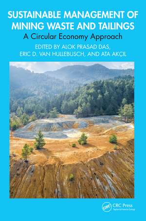 Sustainable Management of Mining Waste and Tailings: A Circular Economy Approach de Alok Prasad Das