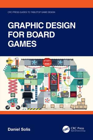 Graphic Design for Board Games de Daniel Solis