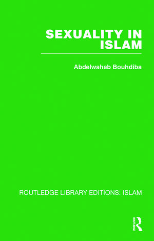 Sexuality in Islam de Abdelwahab Bouhdiba