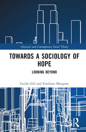 Towards a Sociology of Hope: Looking Beyond de Guido Gili