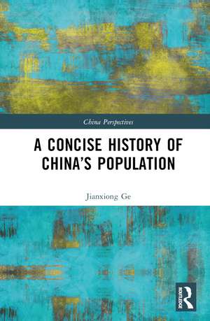 A Concise History of China’s Population de Jianxiong Ge