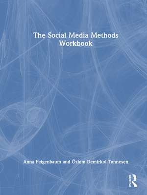 The Social Media Methods Workbook de Anna Feigenbaum