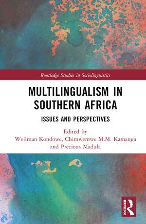 Multilingualism in Southern Africa: Issues and Perspectives de Wellman Kondowe