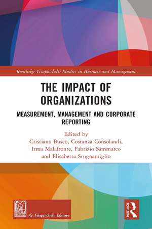 The Impact of Organizations: Measurement, Management and Corporate Reporting de Cristiano Busco