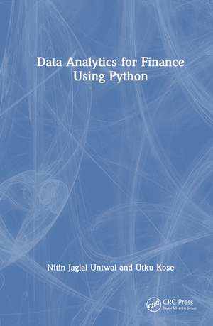 Data Analytics for Finance Using Python de Nitin Jaglal Untwal
