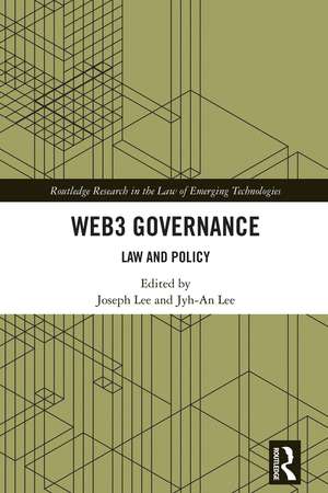 Web3 Governance: Law and Policy de Joseph Lee