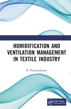 Humidification and Ventilation Management in Textile Industry de B. Purushothama