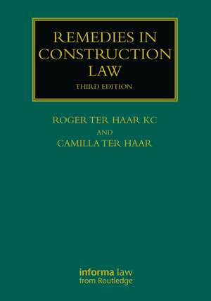 Remedies in Construction Law de Roger ter Haar