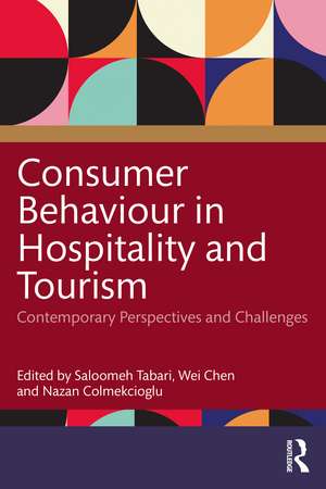 Consumer Behaviour in Hospitality and Tourism: Contemporary Perspectives and Challenges de Saloomeh Tabari