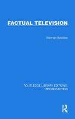 Factual Television de Norman Swallow