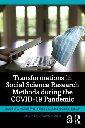 Transformations in Social Science Research Methods during the COVID-19 Pandemic de J. Michael Ryan