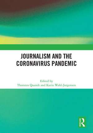 Journalism and the Coronavirus Pandemic de Thorsten Quandt