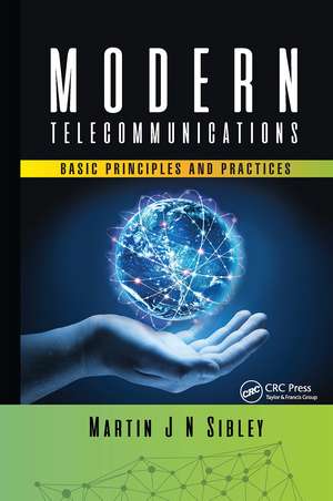 Modern Telecommunications: Basic Principles and Practices de Martin J N Sibley