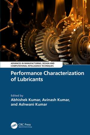 Performance Characterization of Lubricants de Abhishek Kumar