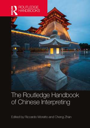 The Routledge Handbook of Chinese Interpreting de Riccardo Moratto