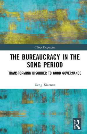 Bureaucracy in the Song Period de Deng Xiaonan