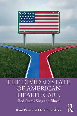 The Divided State of American Healthcare de Kant Patel