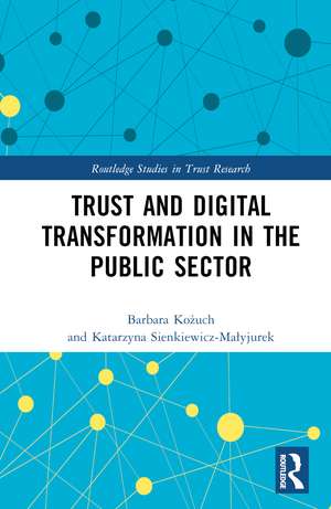 Trust and Digital Transformation in the Public Sector de Barbara Kożuch