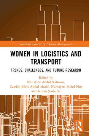 Women in Logistics and Transport de Nihan Senbursa