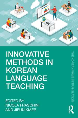 Innovative Methods in Korean Language Teaching de Nicola Fraschini