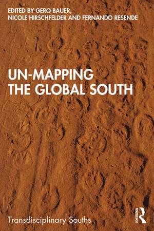 Un-Mapping the Global South de Gero Bauer