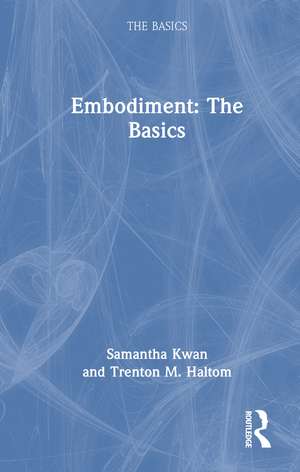 Embodiment: The Basics de Samantha Kwan