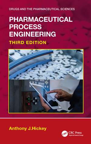 Pharmaceutical Process Engineering de Anthony J. Hickey