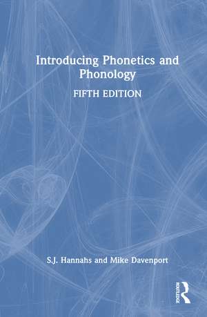 Introducing Phonetics and Phonology de S. J. Hannahs