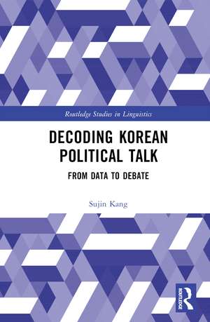 Decoding Korean Political Talk: From Data to Debate de Sujin Kang