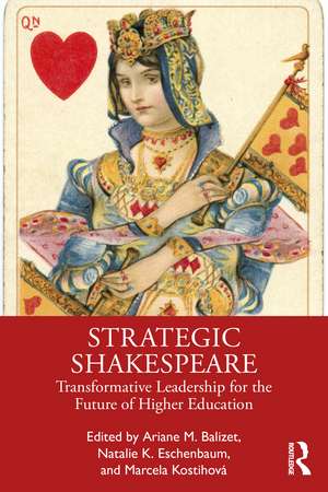 Strategic Shakespeare de Ariane M. Balizet