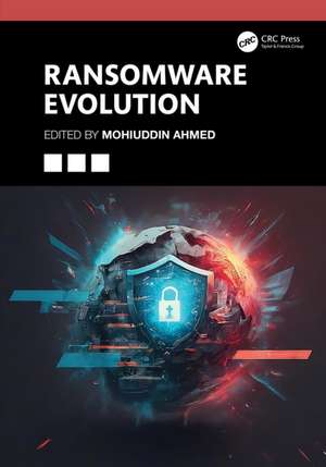 Ransomware Evolution de Mohiuddin Ahmed