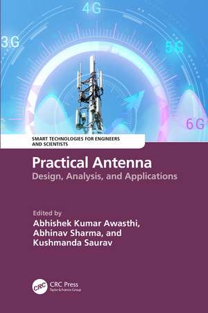 Practical Antenna: Design, Analysis, and Applications de Abhishek Kumar Awasthi