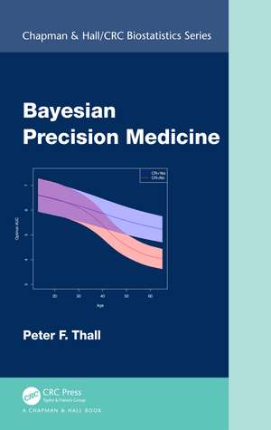 Bayesian Precision Medicine de Peter F. Thall