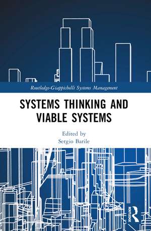Systems Thinking and Viable Systems de Sergio Barile