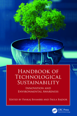 Handbook of Technological Sustainability: Innovation and Environmental Awareness de Pankaj Bhambri