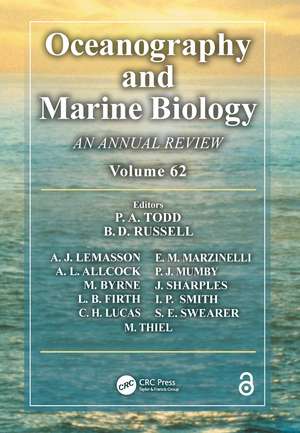 Oceanography and Marine Biology: An Annual Review, Volume 62 de P. A. Todd